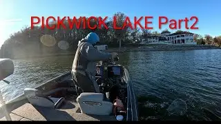 PICKWICK LAKE Part2
