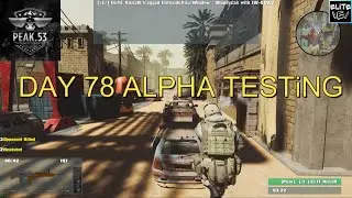 PEAK.53 1440p│DAY 78 ALPHA TESTiNG│SOCOM SPiRiTUAL SUCCESSOR