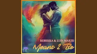 Meant 2 Be (Pmb Extended Mix)