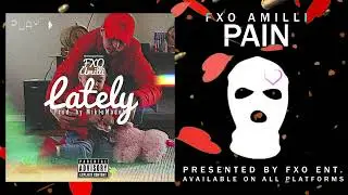 FXO Amilli - Pain feat. Miklo Tha Kid (Official Audio Stream)