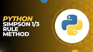 How to write a code for Simpson 1/3 Rule Method in python idle | 2023 |