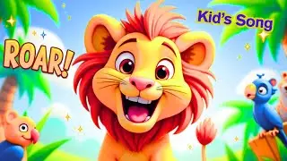 Lion Roar Song | The Lion&rsquo;s Mighty Roar | Educational Kids Song | Kidsjourney