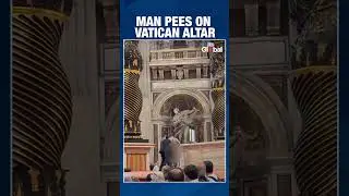 Shocking: Man Urinates on Vatican&rsquo;s Holiest Altar During Mass at St. Peter&rsquo;s Basilica