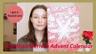 Last Advent Calendar of 2024 || Carolina Herrera. I got a flawed one