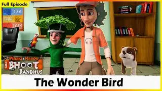 Pinaki And Happy - Bhoot Bandhus | The Wonder Bird | Full Episode 81