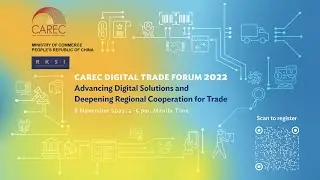 Advancing Digital Solutions and Deepening Regional Cooperation for Trade
