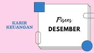 ♓ PISCES 💵☘️🧚|DESEMBER|KARIR KEUANGAN