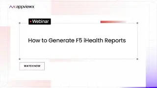 How to Generate F5 iHealth Reports