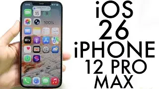 iOS 26 OFFICIAL On iPhone 12 Pro Max! (Review)