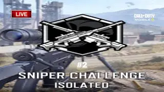 COD Mobile: Playing Sniper Challenge with Isolated Map Mode on LIVE! | Milton37LiveCODM