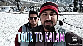 Tour to Kalam swat