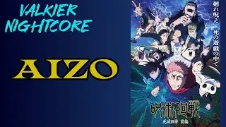 Nightcore『AIZO』Jujutsu Kaisen Op 5 Season 3 FULL