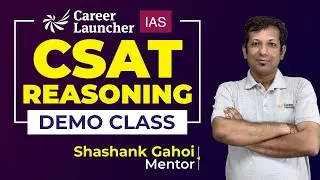 UPSC CSAT Logical Reasoning Demo Class | Must-Watch for UPSC 2026 Aspirants | Career Launcher CSAT