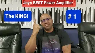 Jay's Audio Lab best power amplifier EVER !