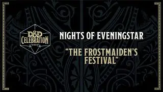 Nights of Eveningstar | Game | D&D Celebration