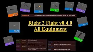 All Equipment in Right 2 Fight v0.4.0!