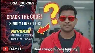 DSA Day 11 | Linked List Reversal ने dimag ghumadiya! 🤯