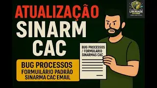 ATUALIZA&Ccedil;&Atilde;O SINARM CAC  BUG PROCESSOS   FORMUL&Aacute;RIO PADR&Atilde;O SINARM CAC EMAIL