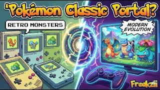 Pok&eacute;mon Classic Portal &ndash; Why It NEEDS To Happen