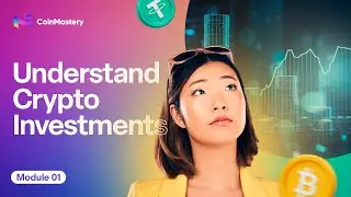 Understand Crypto Investments (free full course)