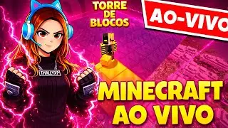 MINECRAFT AO VIVO - VOCÊS CONTROLAM O JOGO 🔥 – Torre de Blocos Interativa no Minecraft 🔥