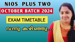 NIOS | SENIOR SECONDARY | SECONDARY | EXAM TIMETABLE | OCTOBER 2024 | PLUS TWO