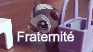 Bande annonce lps: Fraternit&eacute;