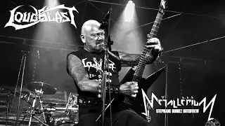 Interview with Loudblast (St&eacute;phane Buriez)