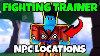 How to Find ALL FIGHTING STYLE TRAINER - NPC Locations [VOX SEAS] Roblox