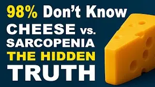 The Science of Cheese & Muscle After 60: What Really Keeps You Strong