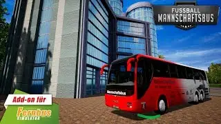 Fußball Mannschaftsbus Simulator #02 - Hotel - Bahnhof - Stadion ☆ Let's Play Fernbus Simulator