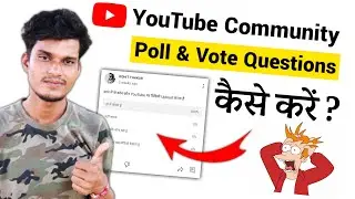 How To Create Poll in Community Tab | YouTube Community Tab Poll Questions Kaise Kare ?