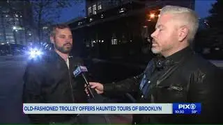 Old-fashioned trolley offers haunted tours of Brooklyn