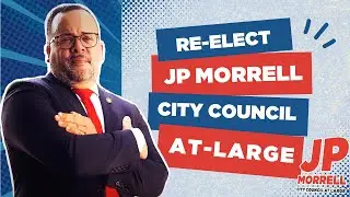 A Record of Results: JP Morrell for City Council At-Large