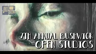 7th Annual Bushwick Open Studios - Art Seen Ep. 216