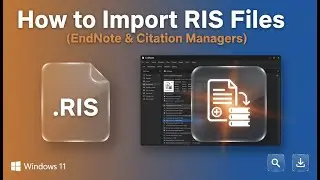 How to Import RIS Files (EndNote & Citation Managers)