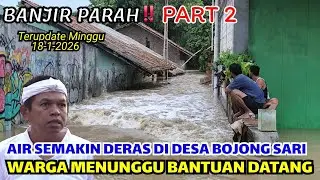 BANJIR TERPARAH PART 2 ❗️AIR SUDAH SEATAP RUMAH❗️WARGA MASIH MENUNGGU BANTUAN DATANG❗️