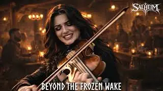 BEYOND THE FROZEN WAKE &ndash; Nordic Viking Violin Metal | Epic Norse Folk Music