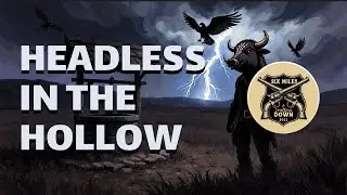 Six Miles Down - Headless in the Hollow | Dark Country Rock Story of Jack&rsquo;s Curse