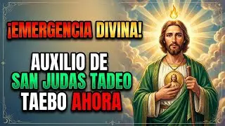 &iexcl;EMERGENCIA DIVINA! Activa el auxilio de San Judas Tadeo AHORA (No puedes perder tiempo).