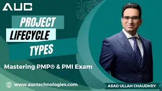 Project Lifecycle Types| PMP&reg; - PMI Exam Training Full course | AUC | Hindi Urdu