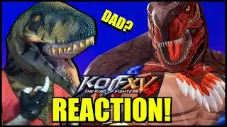 KOF XV KING OF DINOSAURS TRAILER REACTION!