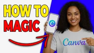 Как использовать Magic Design в Canva (объяснение с помощью ИИ)