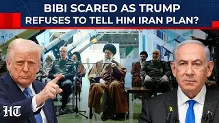 Leaked: Netanyahu's Panic In Key Meet As Trump Refuses To Tell Him Iran War Plan; Israel Unprepared?