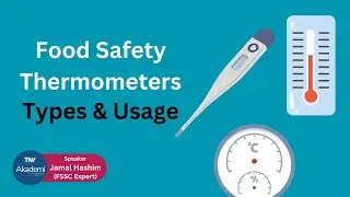 Food Safety Thermometers : Types, Usage and Calibration
