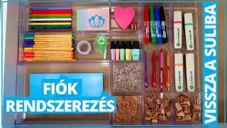 Vissza a suliba 2020 | íróasztal rendszerezés - fiók rendszerezés