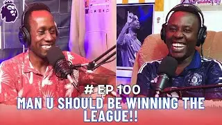 #100: MAN U SHOULD BE WINNING THE LEAGUE?! 🏆 Maresca's ZERO Creativity & Madrid's STAR PLAYER CHAOS!