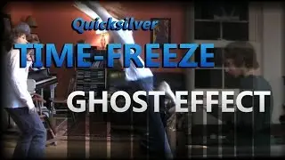 PowerDirector Quicksilver TimeSlow and Ghost Effect
