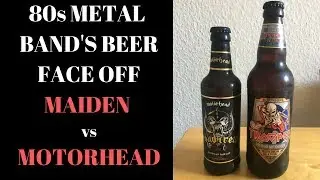 80s METAL HEAD TO HEAD - IRON MAIDEN vs MOTORHEAD - BEER EDITION