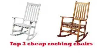 The Top 3 Best cheap rocking chairs To Buy 2017 - cheap rocking chairs Reviews